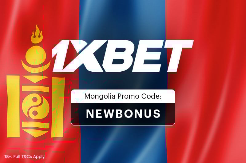 1xBet Promo Code Mongolia NEWBONUS - Get 410000 MNT bonus